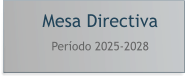 Mesa Directiva  Período 2025-2028